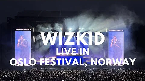 Wizkid Shuts Down Oya Festival 25K Capacity in Oslo, Norway With This Amazing Performance