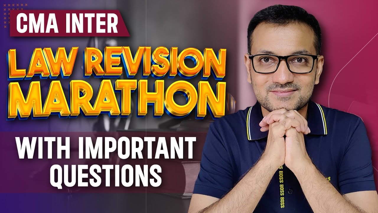 CMA Inter Law Revision Marathon with Important Questions | Amit ...