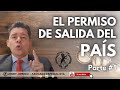 EL PERMISO DE SALIDA DEL PAÍS - ¿Quién debe otorgar el permiso?, ¿cómo tener un permiso permanente?