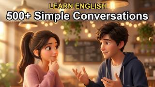 500+ Simple English Conversations | Learn English Speaking & Listening Practice (A1-A2)