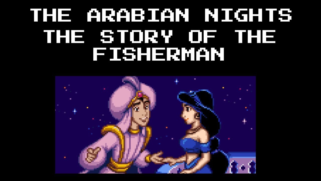 The Arabian Nights | The Story of the Fisherman - YouTube