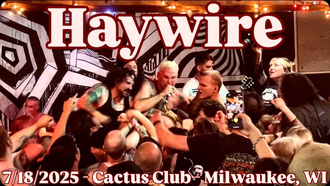 HAYWIRE - Clips (Live) - 7/18/2025 - Cactus Club - Milwaukee, WI
