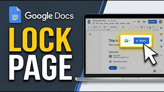 How to Lock Page in Google Docs 2026 (Full Guide)