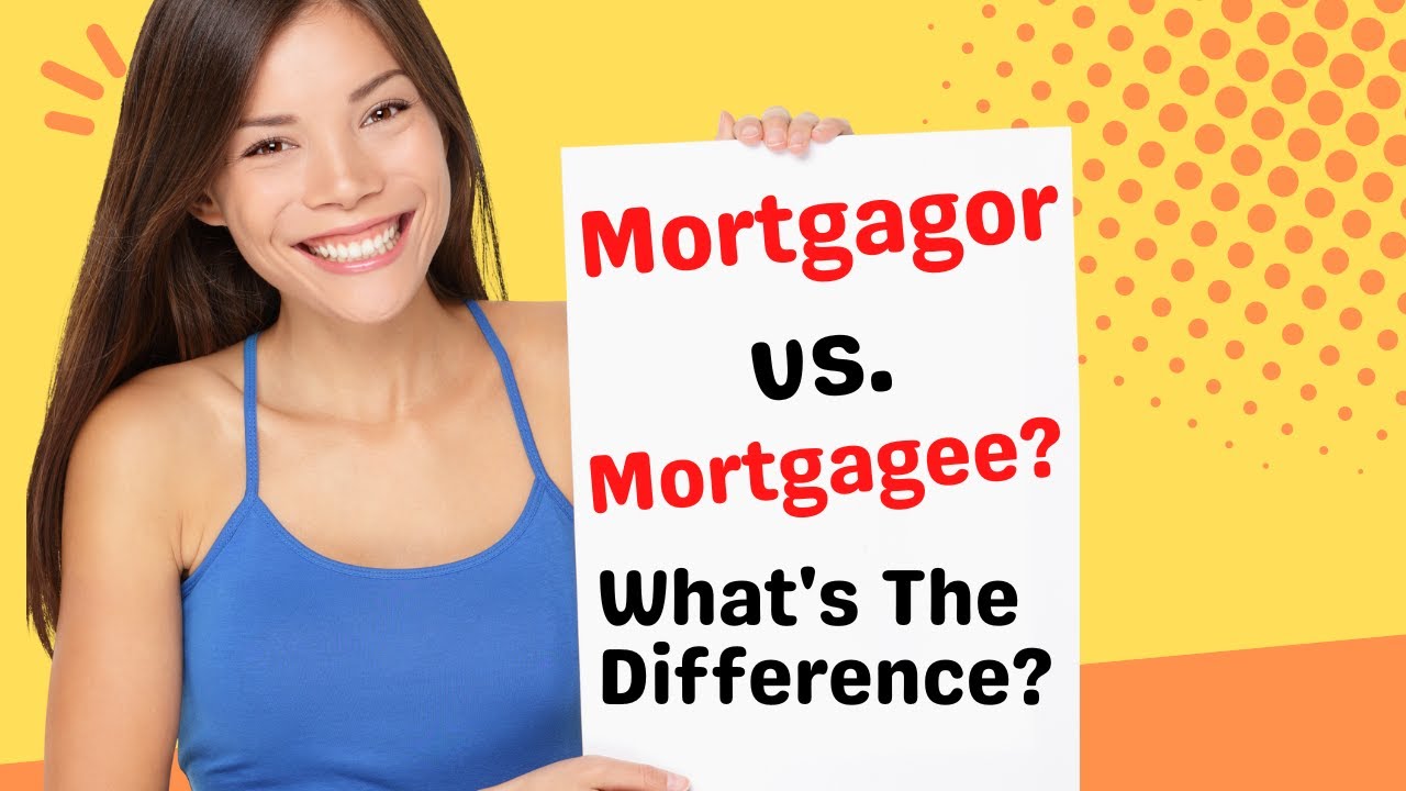 Mortgagor vs Mortgagee (What's The Difference In 2023?) Audio Version YouTube