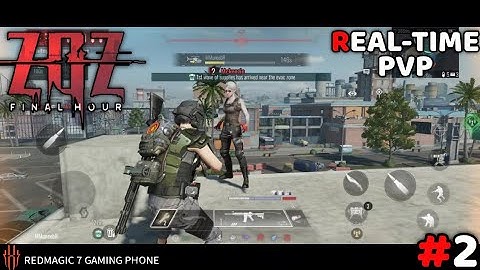 ZOZ Final Hour Gameplay (2) | Redmagic 7 | Max Graphics 1080p 60Fps 165 Hz | Real-Time PvP | Android