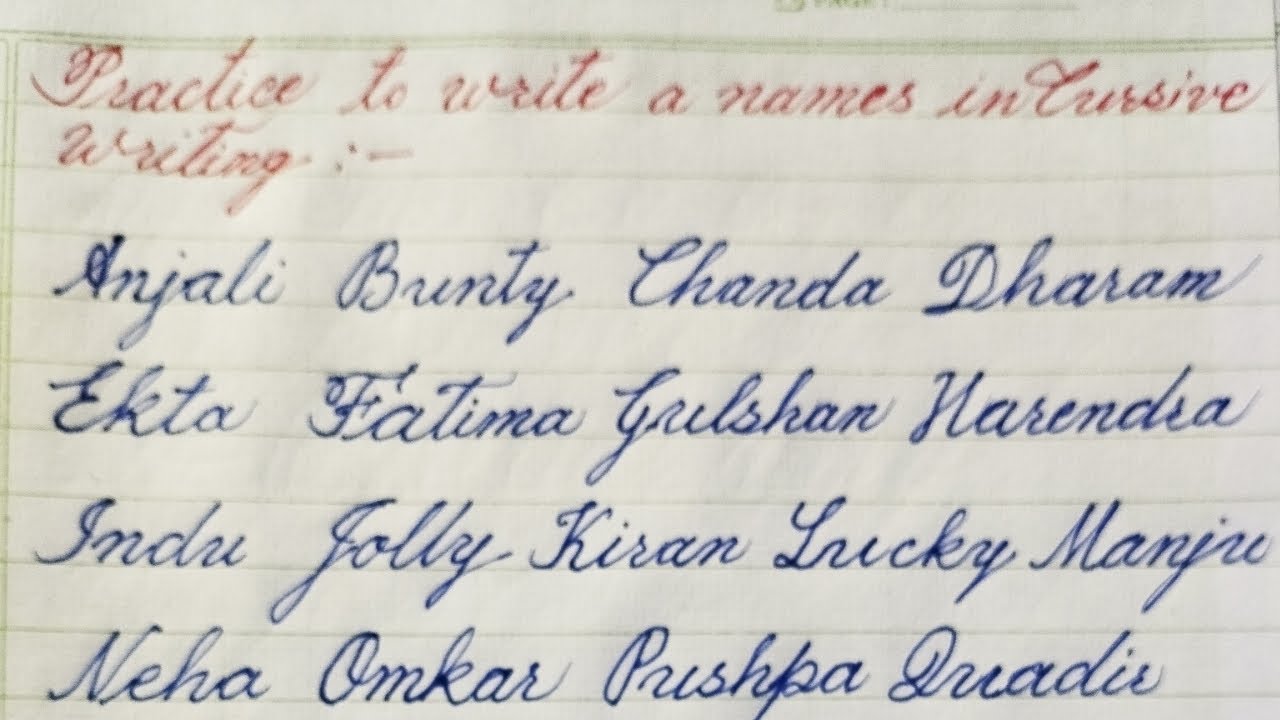 Practice to write a name in Cursive writing | good handwriting || - YouTube