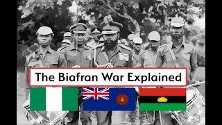An Honest Explanation of the Nigerian Civil War | The Biafran Story