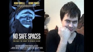 No Safe Spaces - Movie Review