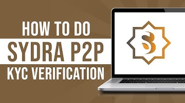 How To Do Sidra P2P Verification   Sidra Bank P2P KYC Verification