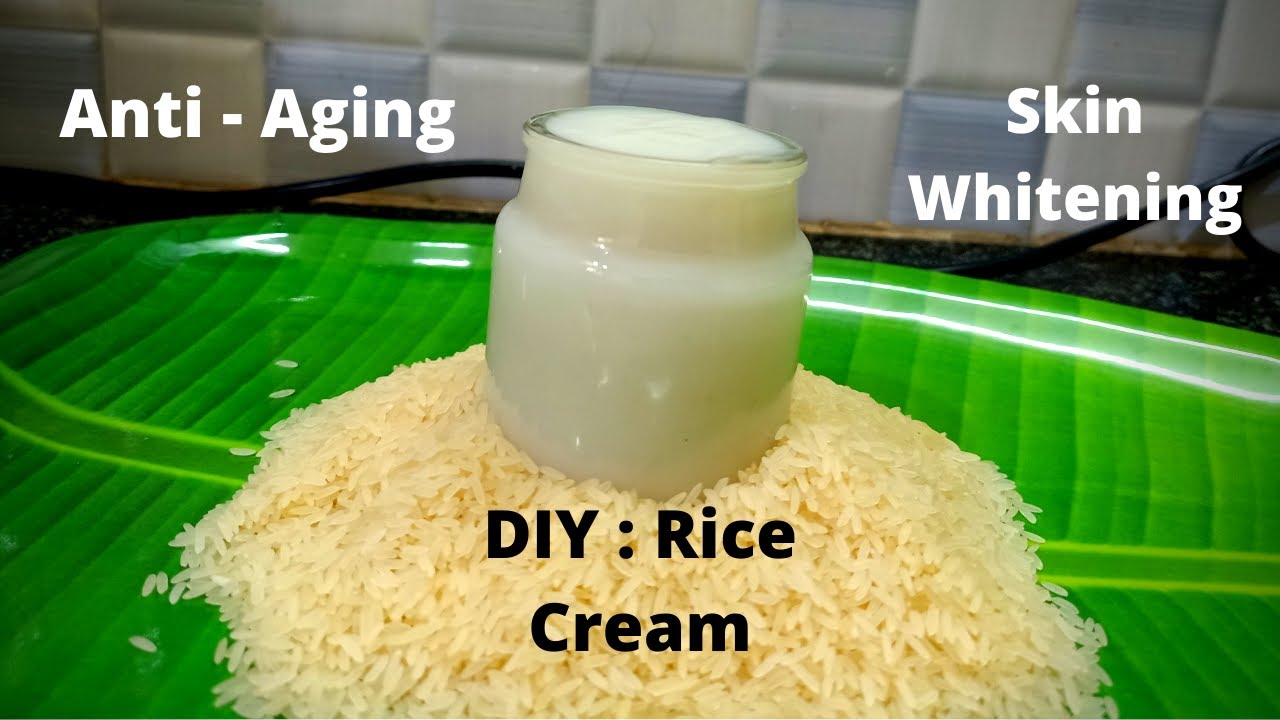 Beauty Recipe : DIY : Rice Cream | Skin Whitening & Anti - Aging Rice Cream in Tamil!!!!!!.........