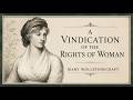 A Vindication of the Rights of Woman by Mary Wollstonecraft | Full Classic Philosophy Audiobook