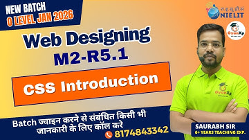 CSS Introduction | Web Designing (M2-R5.1)  | O Level | New Batch Jan 2026 | Demo Class | GyanXp