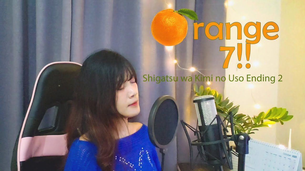 Orange - Shigatsu wa Kimi no Uso ED 2 - Male Version 