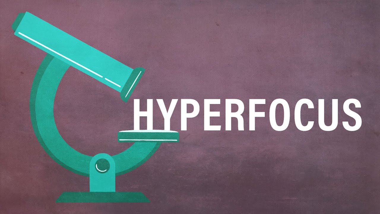 hyperfocus symptoms