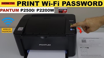Pantum P2500W, P2200W Print WiFi Pasword !