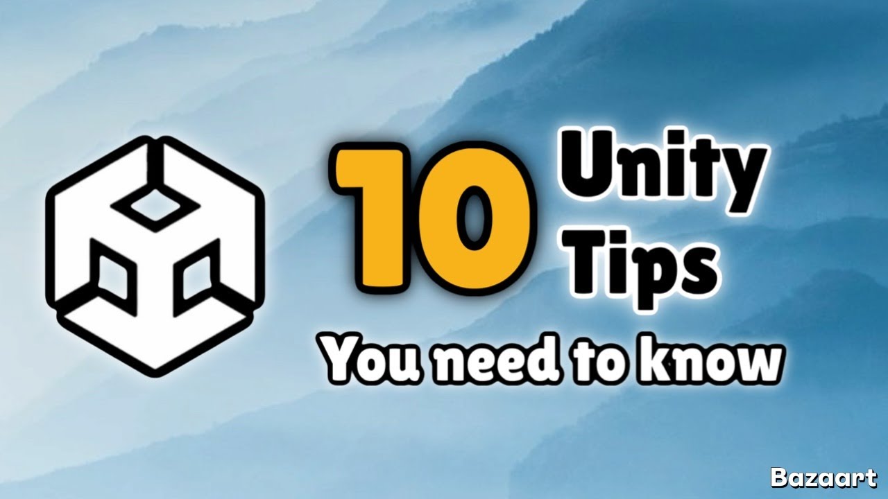 10 Unity Tips You Need to Know - YouTube