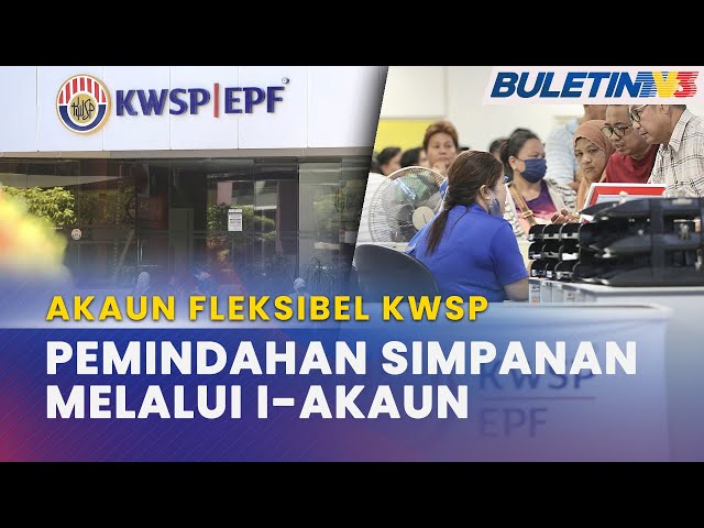 AKAUN FLEKSIBEL KWSP | Guna Aplikasi KWSP i-Akaun Untuk Mohon Pemindahan Simpanan class=