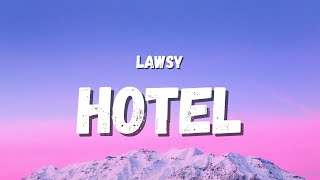 Lawsy - Hotel (Lyrics) (TikTok Song) | 3 a.m., I'm in the hotel Resimi