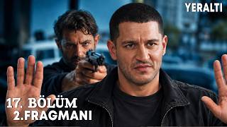 Yeraltı 17. Bölüm 2. Fragman | ''Bozo, vaktin geldi!''