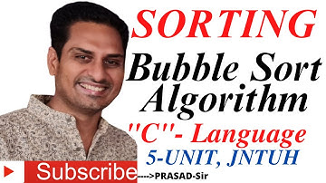 Sorting Algorithms/Bubble Sort/#SortingAlgorithms/#BubbleSort/#CLanguage/#PPS/#R22/#JNTUH/#PrasadSir