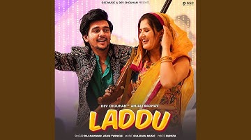 Laddu (feat. Dev Chouhan, Anjali Raghav)