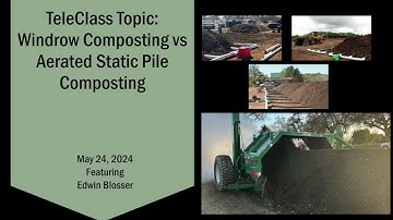 Telecass Topic : Windrow Composting vs Aerated Static Pile Composting 5.24.24