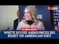 White House Unveils New Federal Nutrition Guidelines in Major Policy Reset