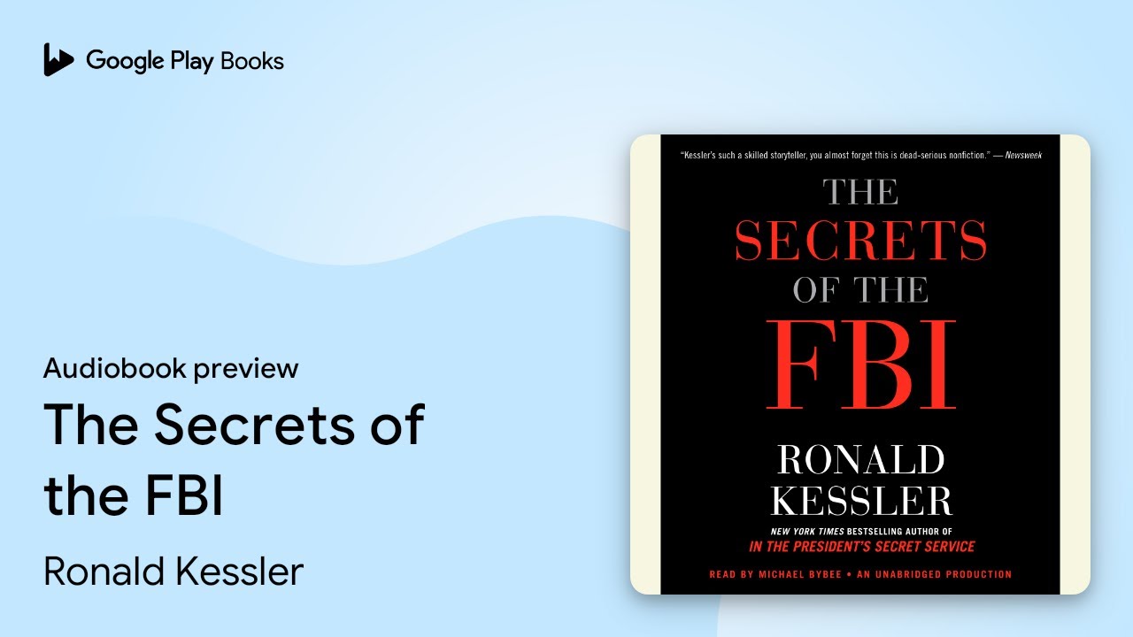 The Secrets of the FBI by Ronald Kessler · Audiobook preview - YouTube