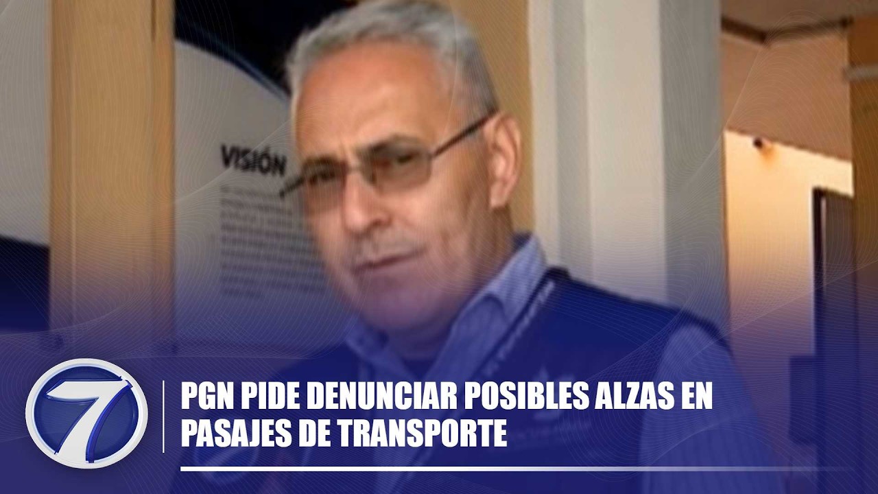 PGN pide denunciar posibles alzas en pasajes de transporte