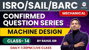 Machine Design #14 | For ISRO, SAIL, BARC | Confirmed Question Series | By Rahul Kothiyal Sir