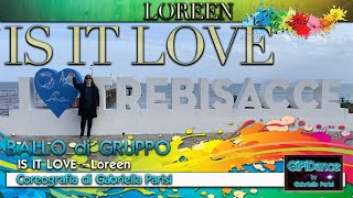 Is It Love || Loreen || Ballo di Gruppo 2024 || Coreo GiPiDance by Gabriella Parisi