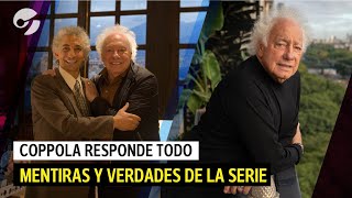 COPPOLA revela MENTIRAS Y VERDADES DE 'EL REPRESENTANTE': 'Yo no necesito reivindicarme de nada' by CLARÍN 51,835 views 13 days ago 16 minutes
