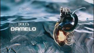 DOLLA – DAMELO (Official Audio)