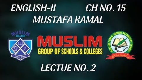English-II | Mustafa Kamal | Ch.No.15 Lecture No.2 | Prof. Hafeez ur Rehman Khattak | COOL MATHS WAY