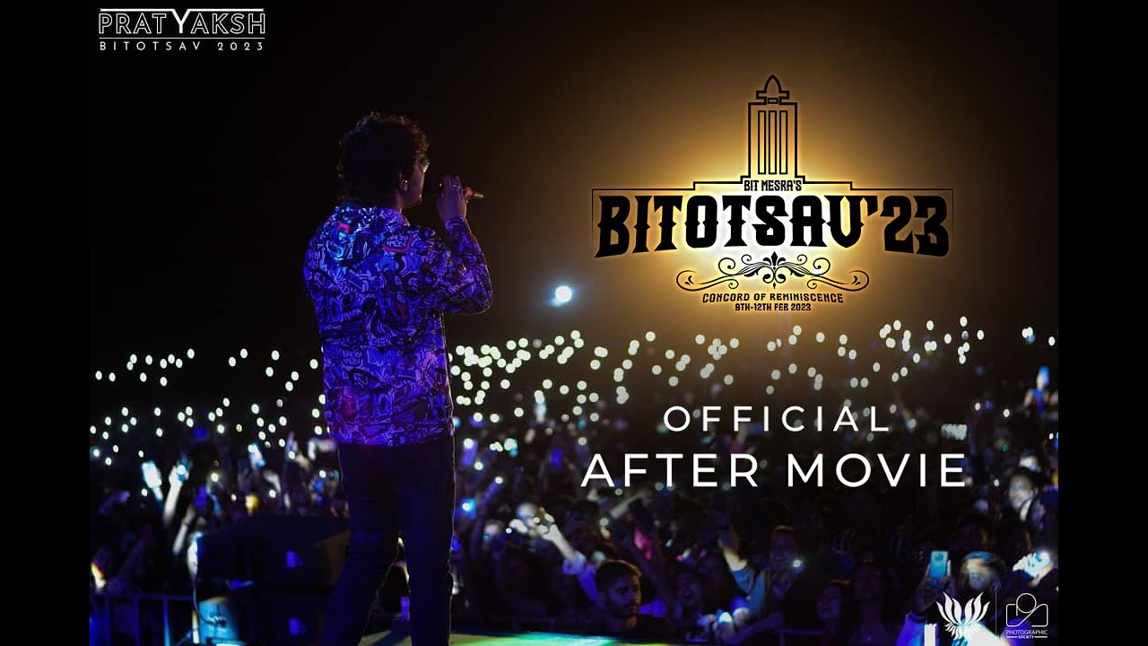 BITOTSAV 2023: OFFICIAL AFTERMOVIE