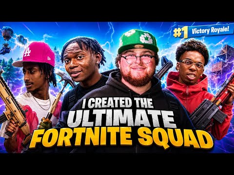 We Created The ULTIMATE Fortnite Squad..