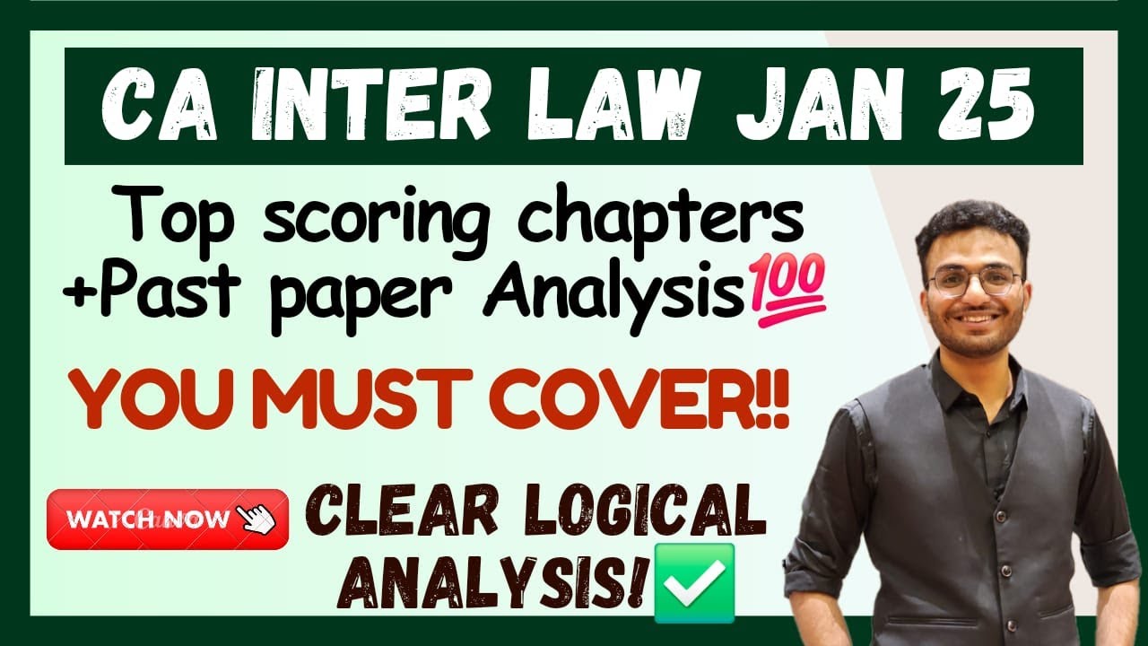 Top Scoring chapters ️ CA Inter Law jan 25 + Past paper Analysis💯| Most ...