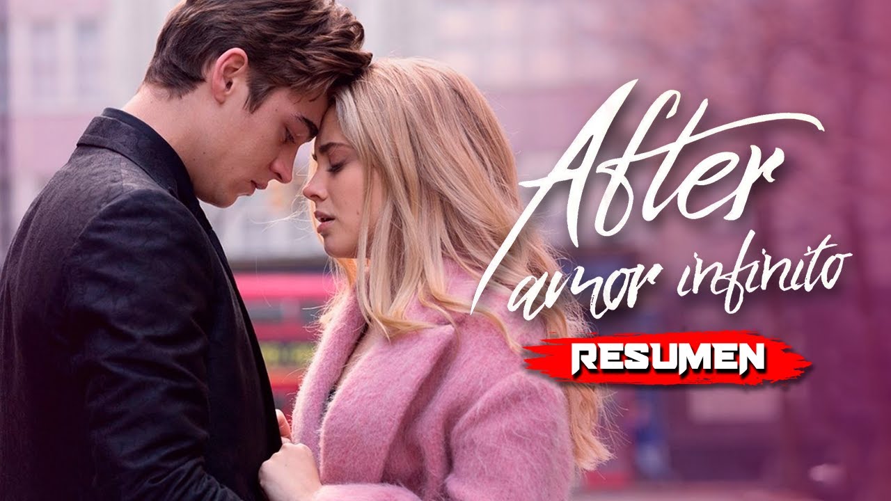 AFTER 4 AMOR INFINITO (2022) Resumen en 12 minutos YouTube AFTER 4 AMOR INFINITO (2022) Resumen en 12 minutos YouTube