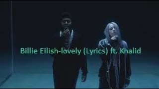 Billie Eilish-lovely (Lyrics) ft. Khalid Resimi