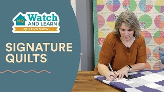 Signature Quilts - HQ Watch and Learn Show