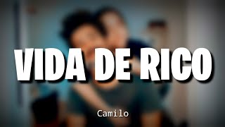 Vignette de la vidéo "Todo lo que tengo es tuyo - Camilo (Letra)"