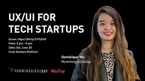 UX/UI for Tech Startups - Dominique Wu