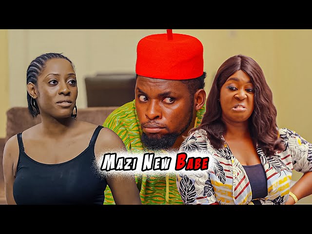 Mazi New Babe - Mazi Nduka (Mark Angel Comedy) class=