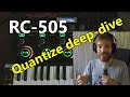 How Quantize works on the RC-505 - Nov 22nd '20