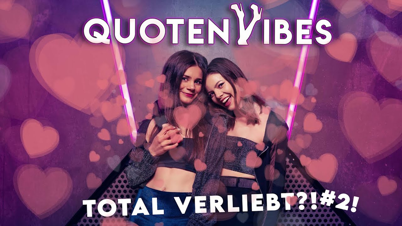 36 Fragen zum Verlieben (2/3) | #23 Quotenvibes mit Joyce Ilg & Maria Clara Groppler
