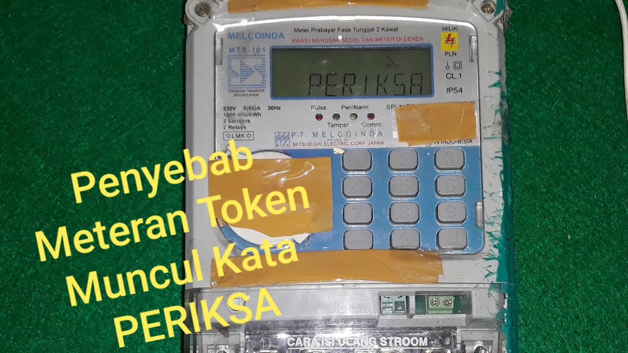 Penyebab Utama Keluar Kata PERIKSA pada meteran listrik