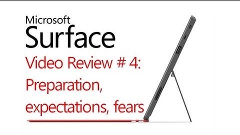 Microsoft Windows Surface RT Review # 4: Preperation, Expectations, Fears