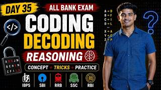 Coding Decoding Reasoning | prelims | Day 35 | All Bank Exam | IBPS, SBI, RRB | Tricks + Practice