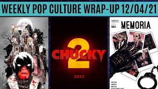 Weekly Pop Culture Wrap-Up 12/04/21