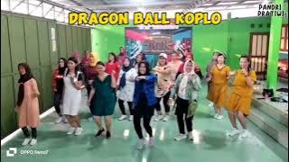 Dragon Ball Koplo/Senam Kreasi/ Tiktok Viral/By Pandri Pratiwi Sanggar Senam RnR